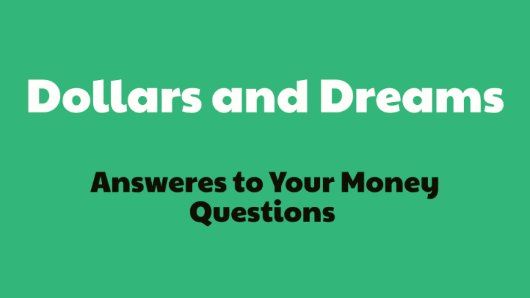 Dollars and Dreams
